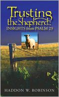 Trusting the Shepherd: Insights from Psalm 23