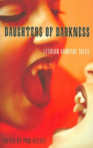 Daughters of Darkness: Lesbian Vampire Tales