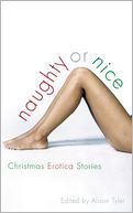 Naughty or Nice: Christmas Erotica Stories