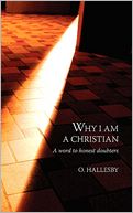 Why I Am A Christian