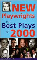 New Playwrights: The Best Plays of 2000