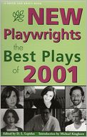 New Playwrights: The Best Plays of 2001