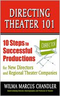 Directing Theater 101: 10 Steps to Successful Productions