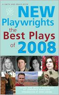 New Playwrights: The Best Plays of 2008