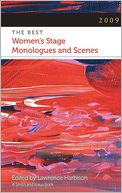 The Best Women's Stage Monologues and Scenes 2009