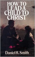 How to Lead a Child to Christ