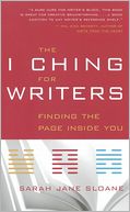 I Ching for Writers: Finding the Page Inside You
