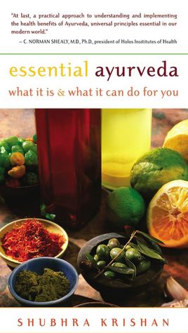 Essential Ayurveda: What it is & What it can do for You