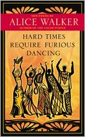 Hard Times Require Furious Dancing: New Poems