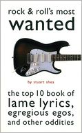 Rock & Roll's Most Wanted®