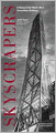 Skyscrapers: A History of the World's Most Extraordinary Buildings