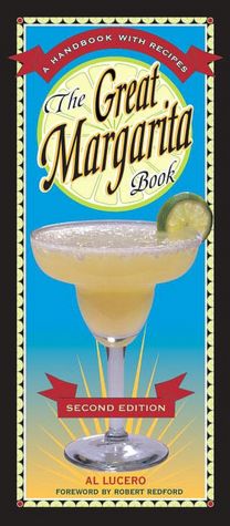 Great Margarita Book: A Handbook with Recipes
