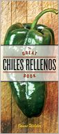 Great Chiles Rellenos Book