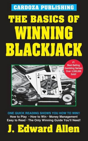 Basics of Winning Blackjack (The Basics of Winning Series)