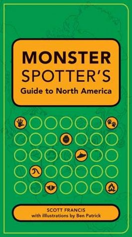Monster Spotter's Guide to North America