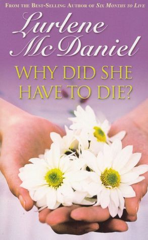 Why Did She Have to Die?