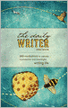 The Daily Writer: 365 Meditations To Cultivate A Productive And Meaningful Writing Life