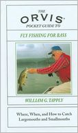 The Orvis Pocket Guide to Fly Fishing for Bass: When, Where, and How to Catch Largemouths and Smallmouths