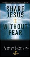 Share Jesus without Fear New Testament: Holman Christian Standard Bible (HCSB)