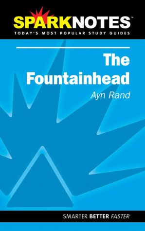 Fountainhead (SparkNotes Literature Guide)