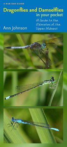 Dragonflies and Damselflies in Your Pocket: A Guide to the Odonates of the Upper Midwest