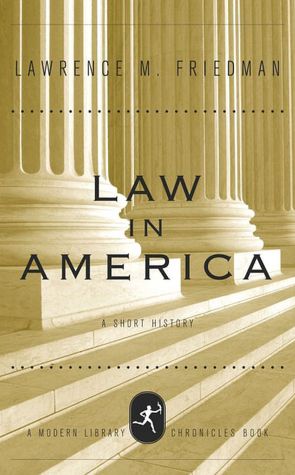 Law in America: A Short History