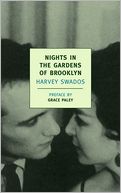 Nights in the Gardens of Brooklyn: The Collected Stories of Harvey Swados
