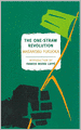 The One-Straw Revolution: An Introduction to Natural Farming