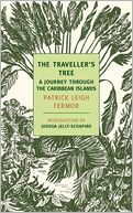 The Traveller's Tree: A Journey through the Caribbean Islands