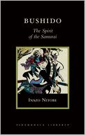 Bushido: The Spirit of the Samurai