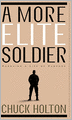 A More Elite Soldier