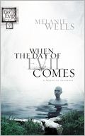 When the Day of Evil Comes (Day of Evil Series #1): A Novel of Suspense