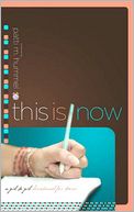 This Is Now: A Girl-to-Girl Devotional for Teens