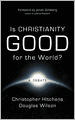 Is Christianity Good for the World?