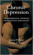 Chronic Depression: Interpersonal Sources, Therapeutic Solutions