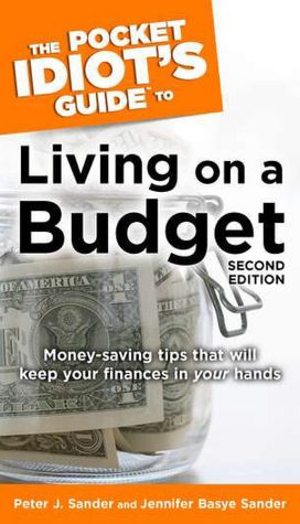 Pocket Idiot's Guide to Living on a Budget