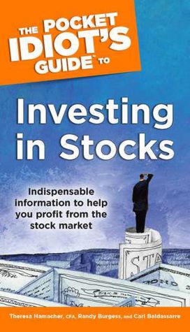 The Pocket Idiot's Guide to Investing in Stocks