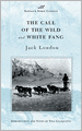 Call of the Wild and White Fang (Barnes & Noble Classics Series)