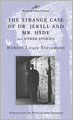 The Strange Case of Dr. Jekyll and Mr. Hyde and Other Stories (Barnes & Noble Classics Series)