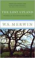 The Lost Upland: Stories of Southwest France
