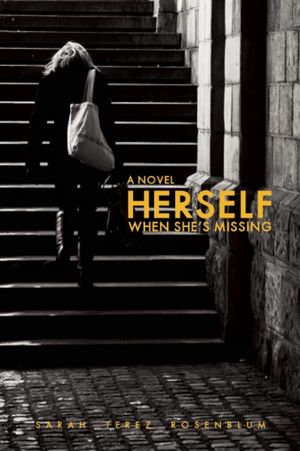 Herself When She's Missing: A Novel