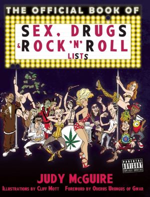 The Official Book of Sex, Drugs, and Rock 'n' Roll Lists