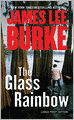 The Glass Rainbow (Dave Robicheaux Series #18)