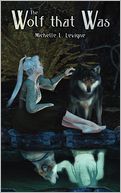 The Wolf That Was