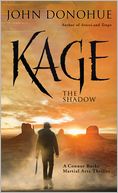 Kage: The Shadow A Connor Burke Martial Arts Thriller
