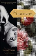 Foreigners, The