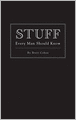 Stuff Every Man Should Know