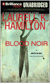 Blood Noir (Anita Blake Vampire Hunter Series #16)