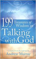 199 Treasures of Wisdom on Talking with God
