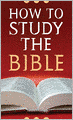 How to Study the Bible